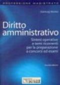 Diritto amministrativo. Sintesi operative e temi ricorrenti per la preparazione a concorsi ed esami