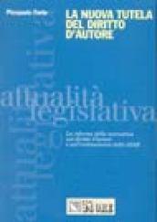 La nuova tutela del diritto d'autore