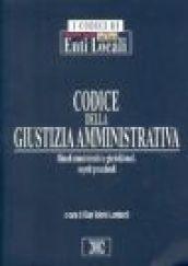 Codice della giustizia amministrativa. Rimedi amministrativi e giurisdizionali. Aspetti procedurali