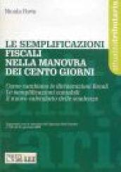 Le semplificazioni fiscali nella manovra dei cento giorni