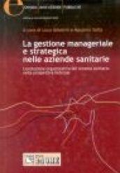 La gestione manageriale e strategica nelle aziende sanitarie