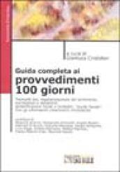 Guida completa ai provvedimenti 100 giorni