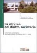 La riforma del diritto societario. Commento sistematico alla legge delega 3 ottobre 2001, n.366
