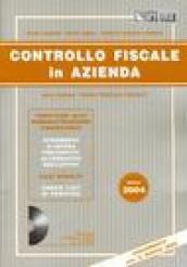 Controllo fiscale in azienda. Con CD-ROM