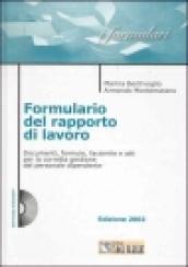 Formulario del rapporto di lavoro. Con floppy disk