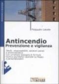 Antincendio. Prevenzione e vigilanza