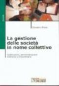 La gestione delle società in nome colletivo