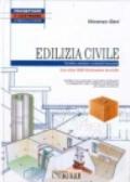 Edilizia Civile. Tecniche, soluzioni e materiali innovativi. Con oltre 1600 illustrazioni tecniche. Con CD-Rom