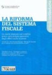 La riforma del sistema fiscale