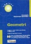 Geometri. Legge n.144/1949, coordinata e aggiornata con le nuove tariffe a vacazione (D.M. n.418/1997). Con CD-ROM