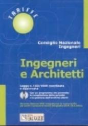 Ingegneri e architetti. Con CD-Rom