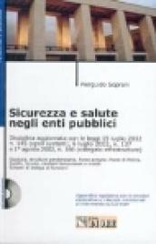 Sicurezza e salute negli enti pubblici. Con CD-ROM