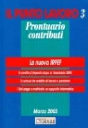 Il punto lavoro. Prontuario contributi. 3.