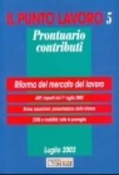 Il punto lavoro. Prontuario contributi