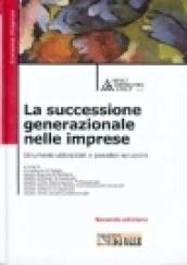 La successione generazionale nelle imprese. Strumenti utilizzabili e possibili soluzioni