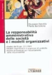 La responsabilità amministrativa delle società e i modelli organizzativi