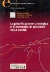 La pianificazione strategica e il controllo di gestione nella sanità