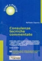 Consulenze tecniche commentate. Con floppy disk