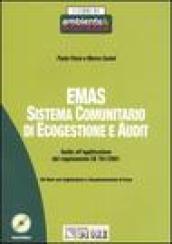 Emas. Sistema comunitario di ecogestione e audit. Con CD-ROM