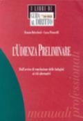 L'udienza preliminare. Dall'avviso di conclusione delle indagini ai riti alternativi