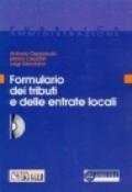 Formulario dei tributi e delle entrate locali. Con CD-Rom