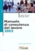 Manuale di consulenza del lavoro 2003