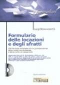 Formulario delle locazioni e degli sfratti. Con CD-Rom