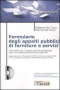 Formulario degli appalti pubblici di forniture e servizi. Con CD-ROM