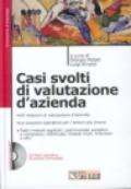 Casi svolti di valutazione d'azienda. Con CD-ROM