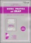 Guida pratica all'Irap. Con CD-ROM