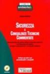 Sicurezza e consulenze tecniche commentate. Con CD-Rom