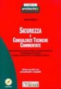 Sicurezza e consulenze tecniche commentate. Con CD-Rom