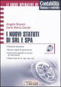 I nuovi statuti di Srl e Spa. Con CD-ROM