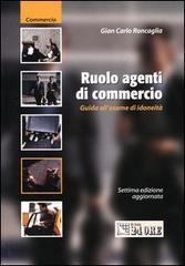 Ruolo agenti di commercio. Guida all'esame di idoneità