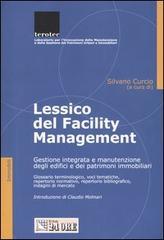 Lessico del facility management. Gestione integrata e manutenzione degli edifici e dei patrimoni immobiliari