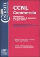 CCNL commercio e terziario. Dipendenti e operatori di vendita. Aggiornato con l'ipotesi di rinnovo 2 luglio 2004