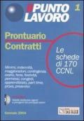 Il punto lavoro. Prontuario contratti. Con CD-ROM vol.1