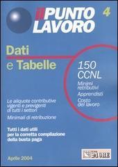 Il punto lavoro. Dati e tabelle (2004)