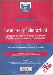 Riforma Biagi. Le nuove collaborazioni. Contratto a progetto, lavoro occasionale, collaborazioni coordinate e continuative