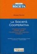 La società cooperativa. Adempimenti civilistici, contabili e fiscali. Classificazione delle cooperative. Formulario