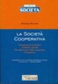La società cooperativa. Adempimenti civilistici, contabili e fiscali. Classificazione delle cooperative. Formulario