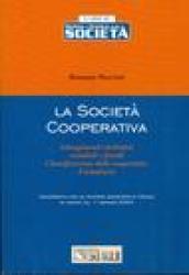 La società cooperativa. Adempimenti civilistici, contabili e fiscali. Classificazione delle cooperative. Formulario