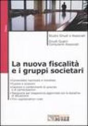 La nuova fiscalità e i gruppi societari