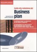 Guida alla redazione del business plan. Il software per la redazione di un piano d'impresa. Con CD-ROM