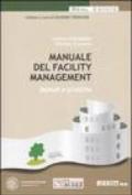 Manuale del facility management. Metodi e pratiche