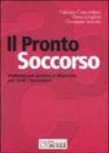 Il pronto soccorso. Vademecum pratico e illustrato per tutti i lavoratori