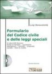 Formulario del codice civile e delle leggi speciali. Con CD-ROM