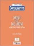 Codice delle locazioni. Disciplina civilistica, vincolistica e degli sfratti