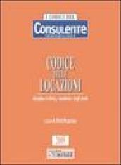 Codice delle locazioni. Disciplina civilistica, vincolistica e degli sfratti