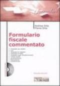 Formulario fiscale commentato. Con CD-ROM